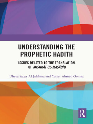 cover image of Understanding the Prophetic Hadith
